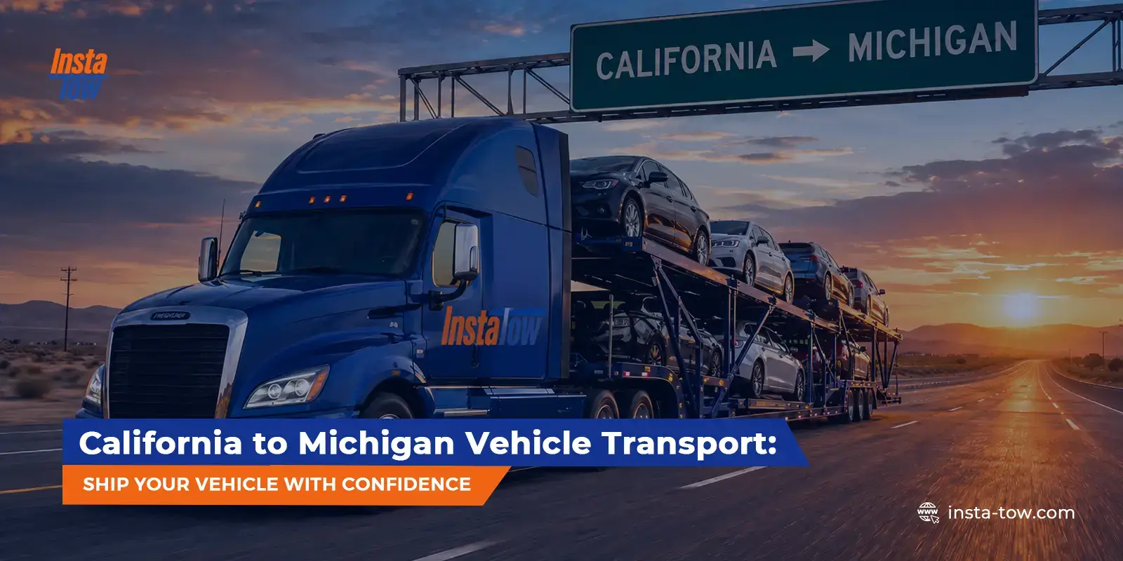 California to Michigan Vehicle Transport: Ship Your Vehicle with Confidence