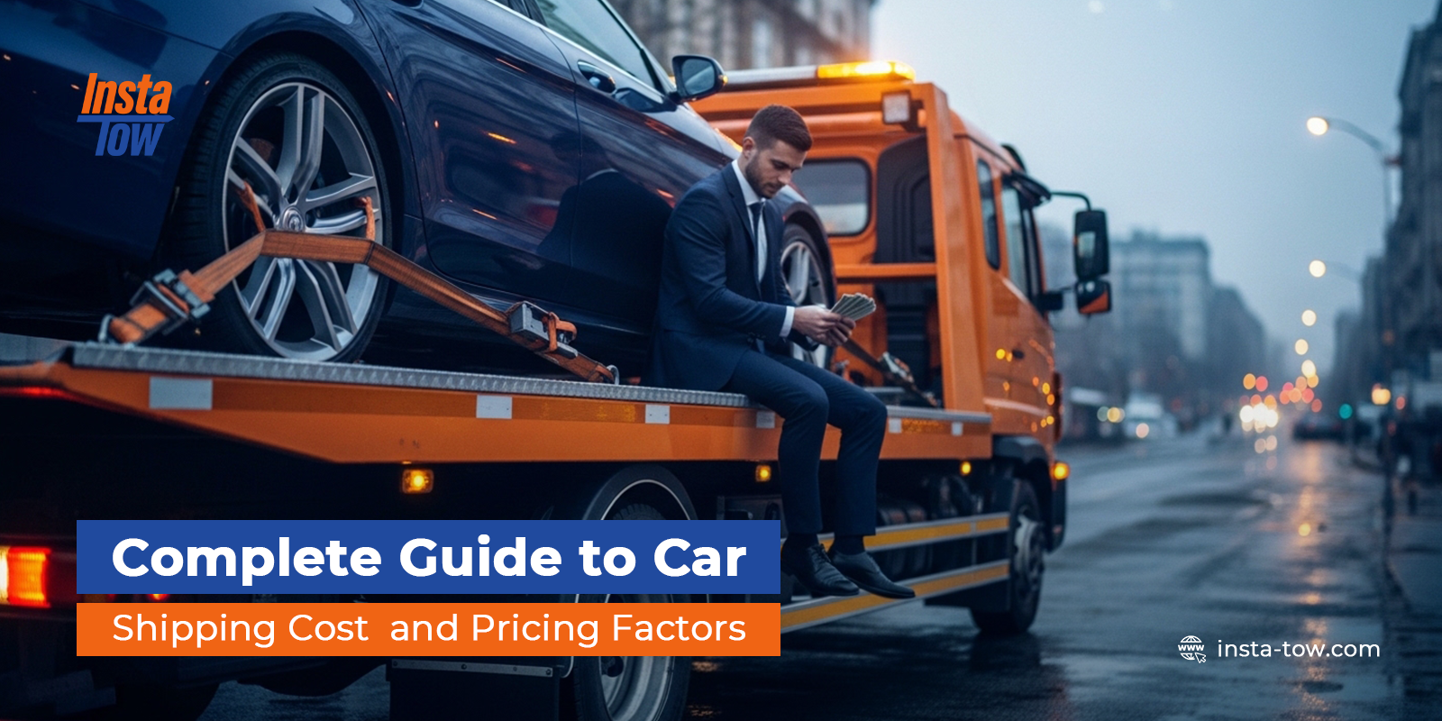 Complete Guide to Car Shipping Cost and Pricing Factors